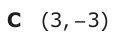 Answer C: (3, 3)