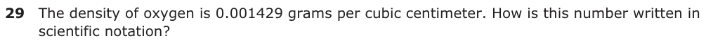 The density of oxygen is 0.001429 grams per cubic centimeter. How is this number written in scientific notation?