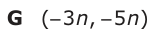 Answer G: (3−− n, −− 5 n)