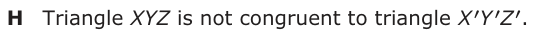 Answer H: Triangle XYZ is not congruent to triangle XY′′′Z.