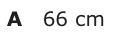 Answer A: 66 cm