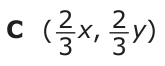 Answer C: ( _2, _2) 3 x 3 y