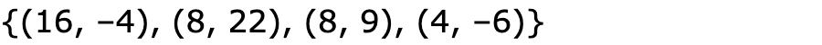 {(16, –4), (8, 22), (8, 9), (4, –6)}