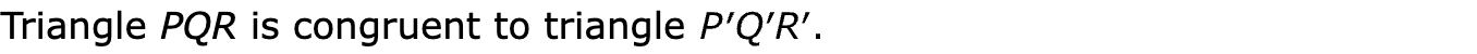 Triangle PQR is congruent to triangle